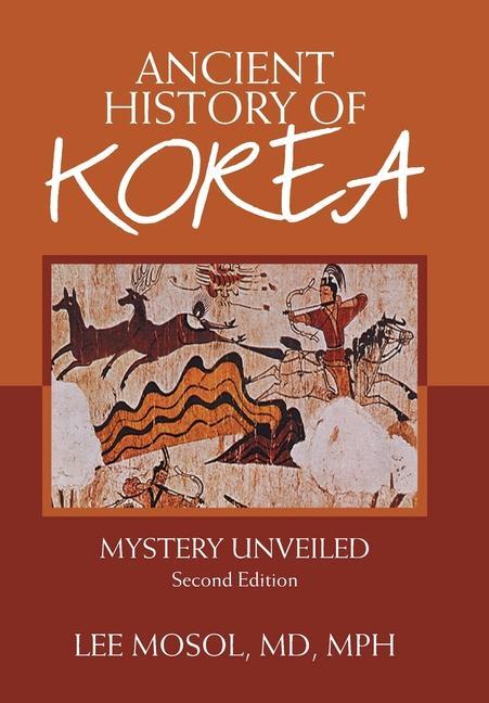 Carte Ancient History of Korea Mosol MD MPH Lee Mosol MD MPH