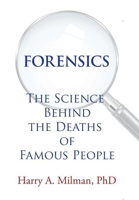 Knjiga Forensics Milman PhD Harry A. Milman PhD
