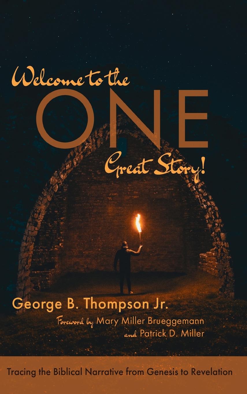 Kniha Welcome to the One Great Story! THOMPSON