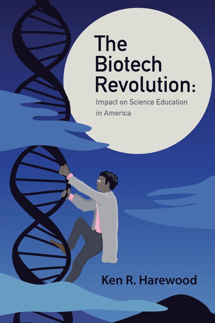 Buch Biotech Revolution Harewood Ken R. Harewood