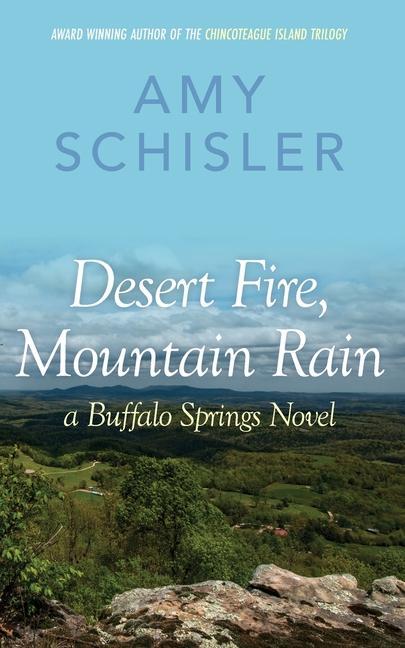 Knjiga Desert Fire, Mountain Rain SCHISLER