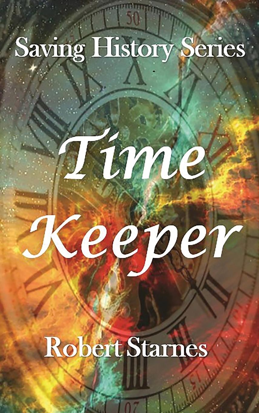 Knjiga Time Keeper Starnes Robert Starnes