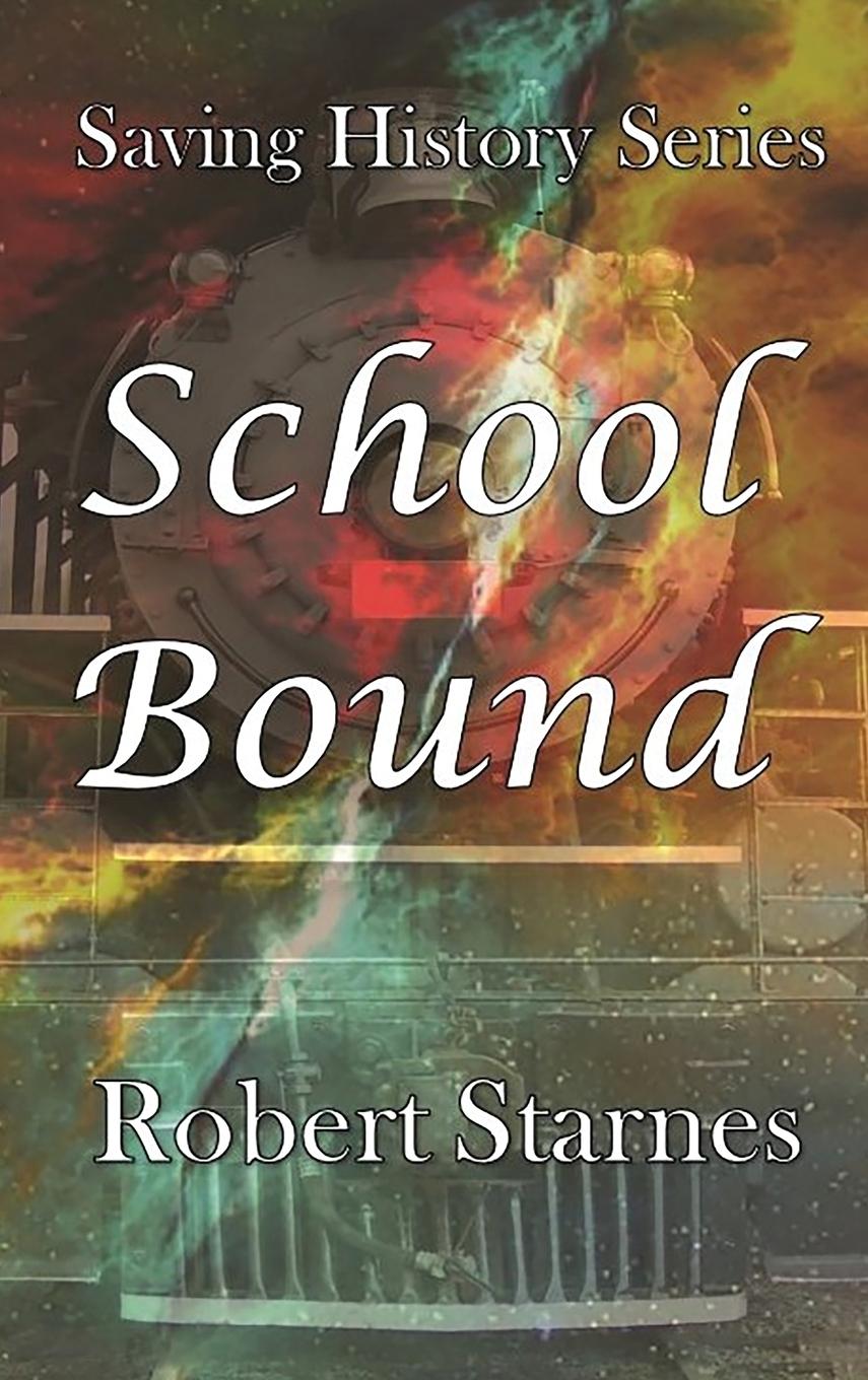 Knjiga School Bound ROBERT STARNES
