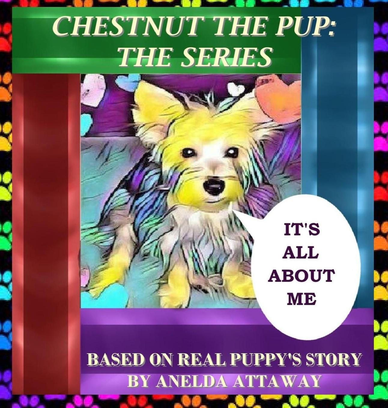 Knjiga Chestnut the Pup Attaway Anelda L Attaway
