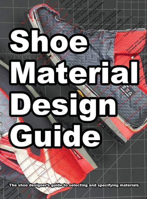 Buch Shoe Material Design Guide Motawi Wade Motawi