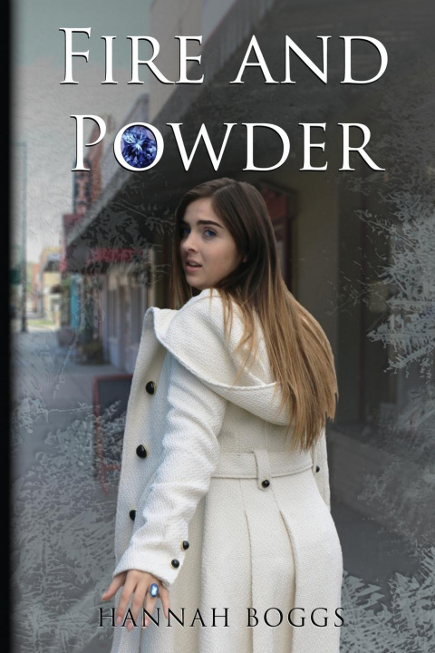 Knjiga Fire and Powder Boggs Hannah Boggs