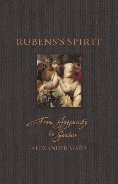 Könyv Rubens's Spirit Alexander Marr