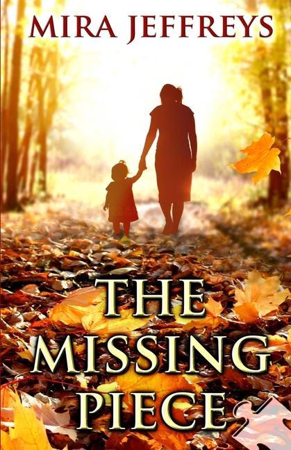 Knjiga Missing Piece Jeffreys Mira Jeffreys