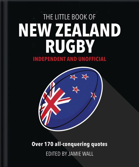 Kniha Little Book of New Zealand Rugby Orange Hippo! Orange Hippo!