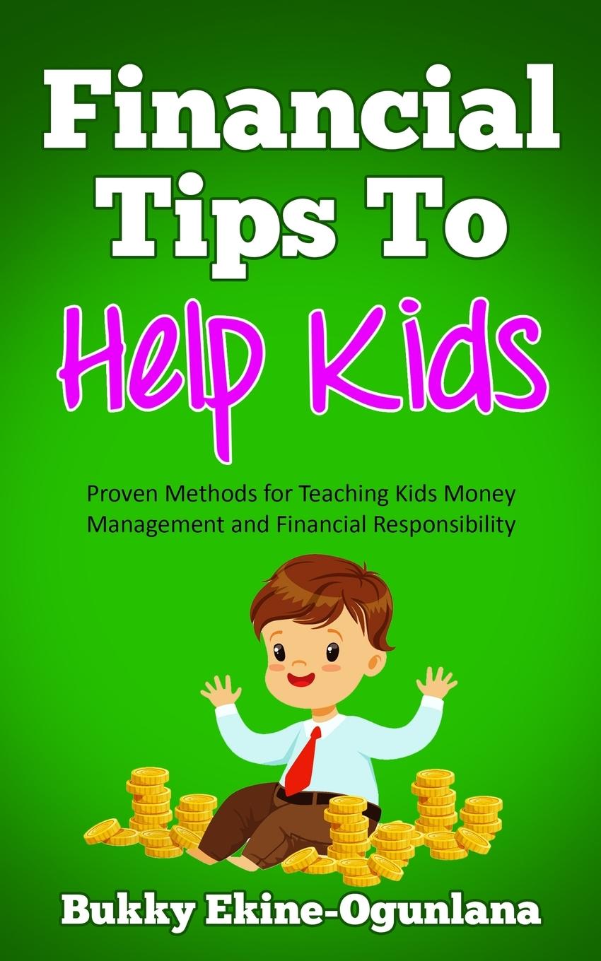 Knjiga Financial Tips to Help Kids BUKK EKINE-OGUNLANA