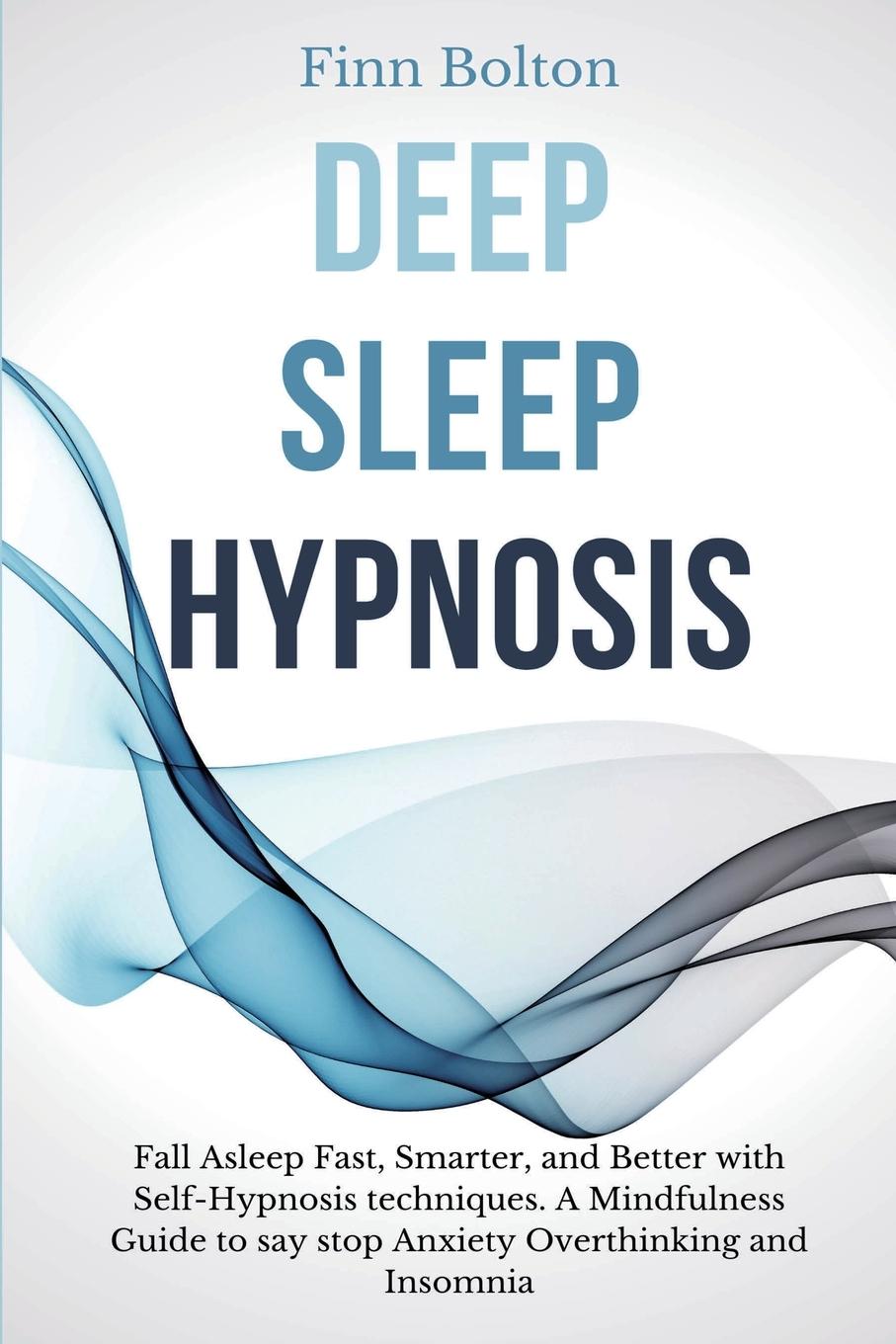 Knjiga Deep Sleep Hypnosis Bolton Finn Bolton