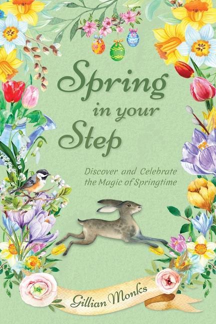 Knjiga Spring in Your Step Gillian Monks