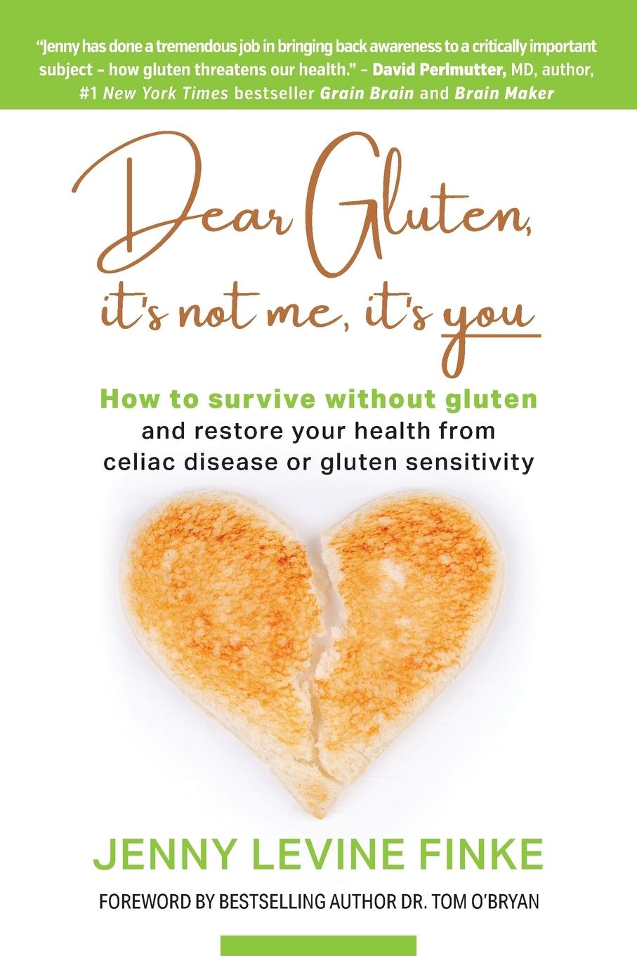 Könyv Dear Gluten, It's Not Me, It's You Levine Finke Jenny Levine Finke