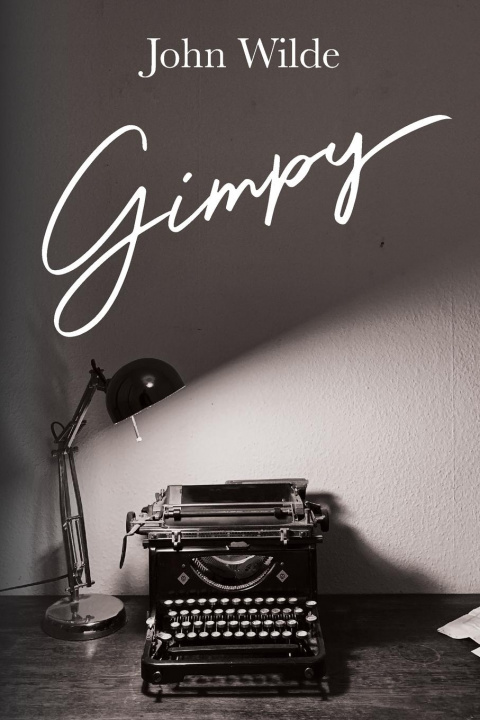 Livro Gimpy Wilde John Wilde