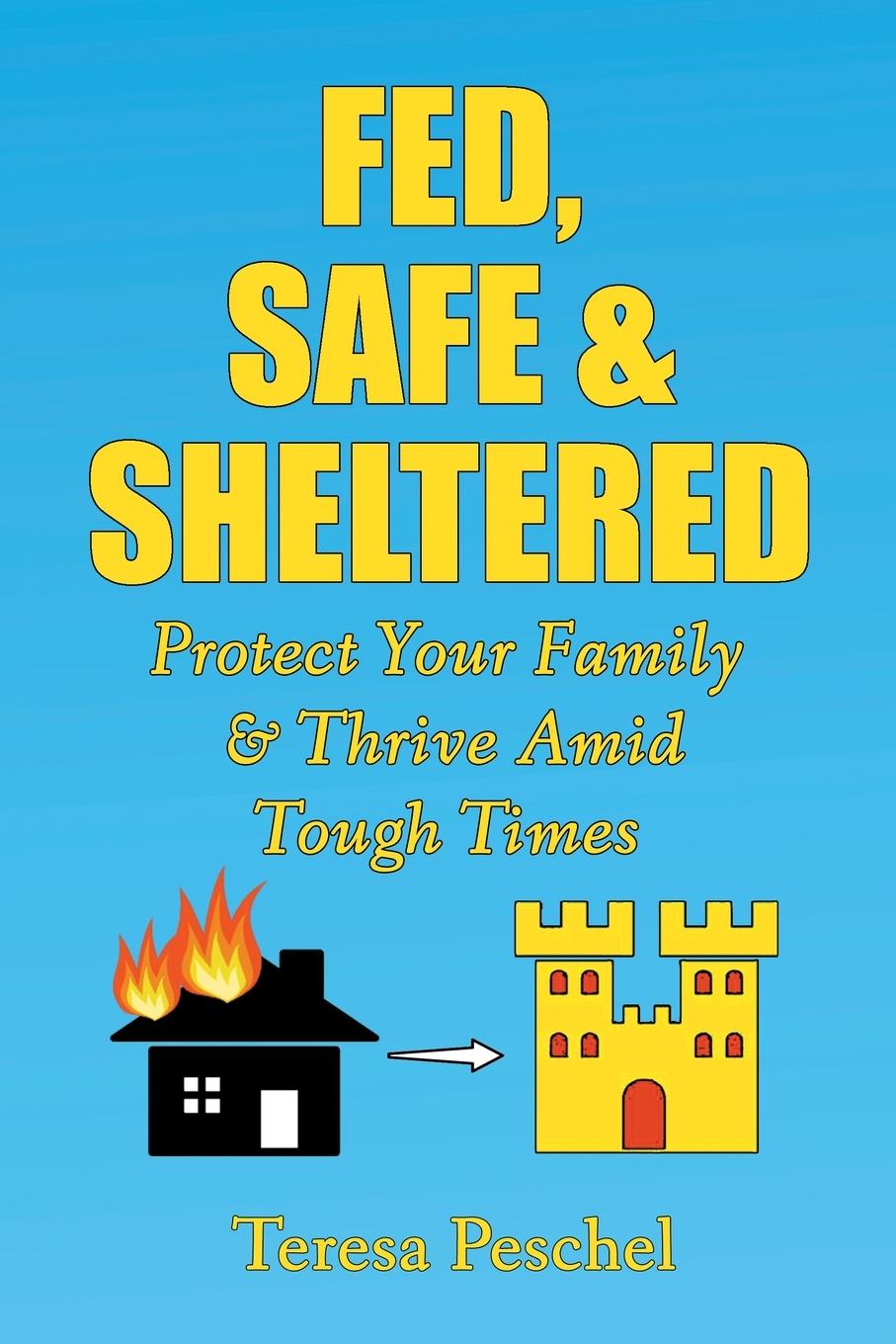 Livro Fed, Safe and Sheltered Peschel Teresa Peschel