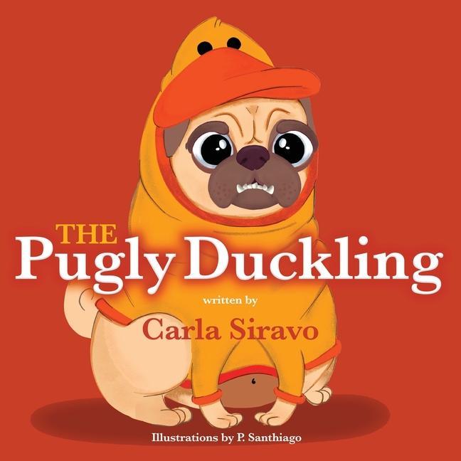 Buch Pugly Duckling Siravo Carla Siravo