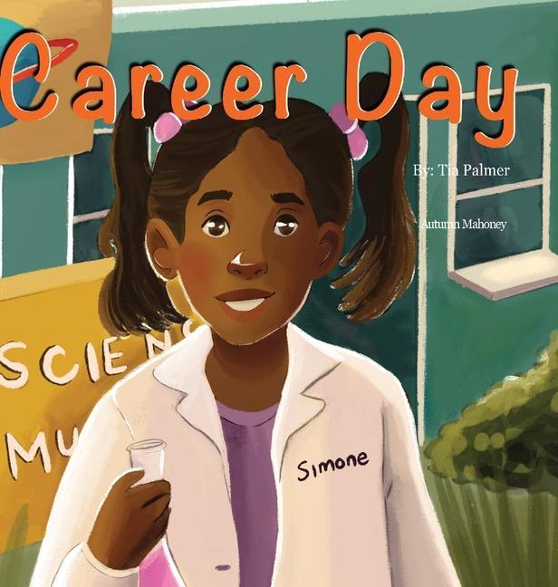 Knjiga Career Day Palmer Dr. Tia Palmer