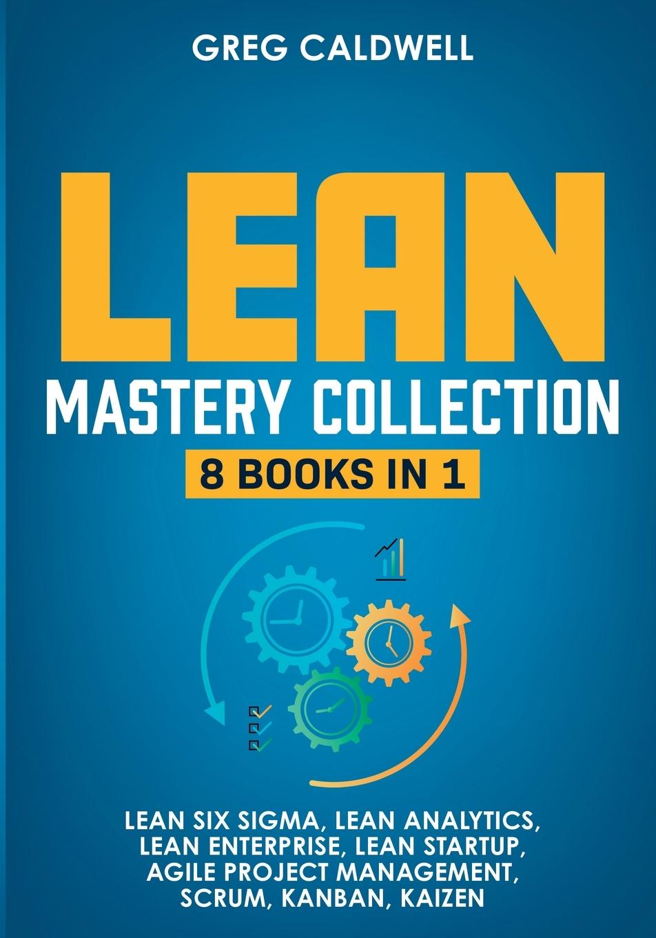 Kniha Lean Mastery Caldwell Greg Caldwell