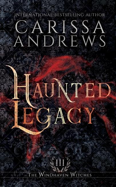 Knjiga Haunted Legacy Andrews Carissa Andrews