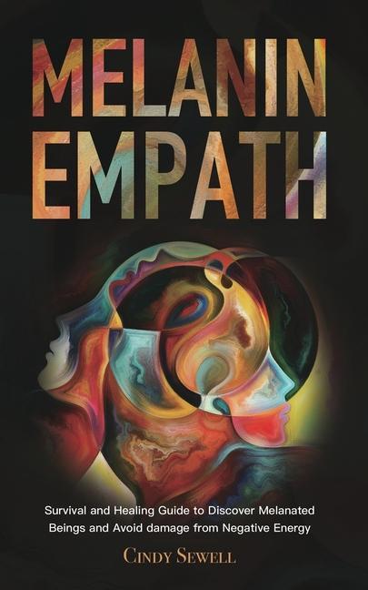 Kniha Melanin Empath Sewell Cindy Sewell