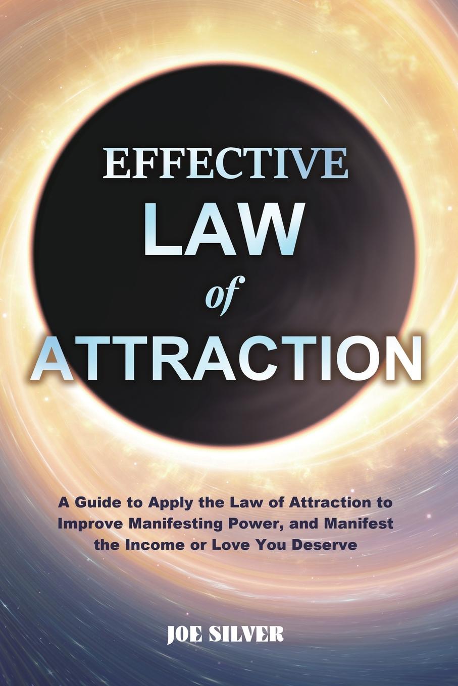 Kniha Effective Law of Attraction Silver Joe Silver