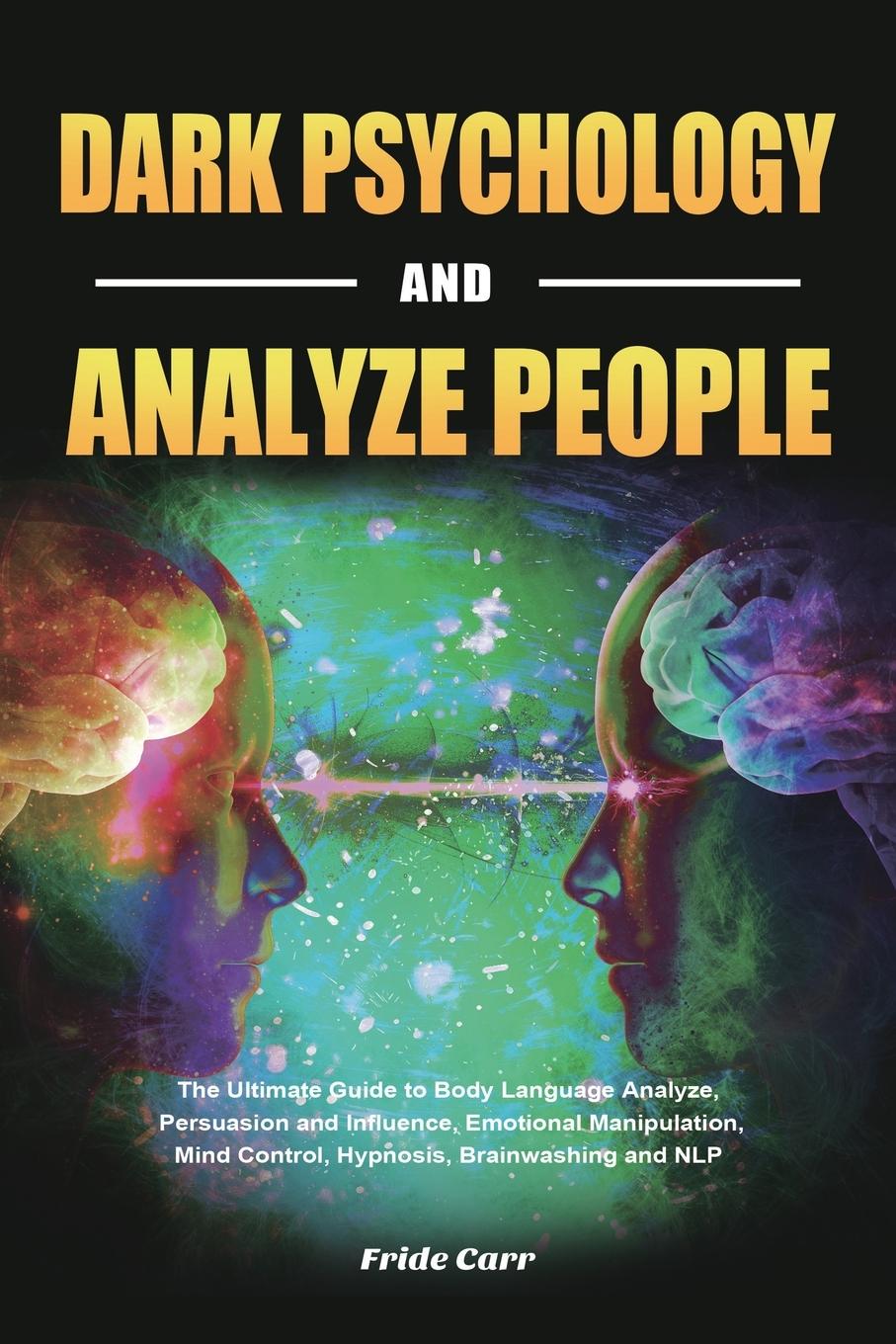 Carte Dark Psychology and Analyze People Carr Fride Carr