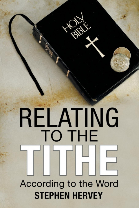 Knjiga Relating to the Tithe STEPHEN HERVEY