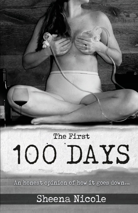 Knjiga First 100 Days Nicole Sheena Nicole