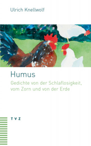 Knjiga Humus etc. Ulrich Knellwolf