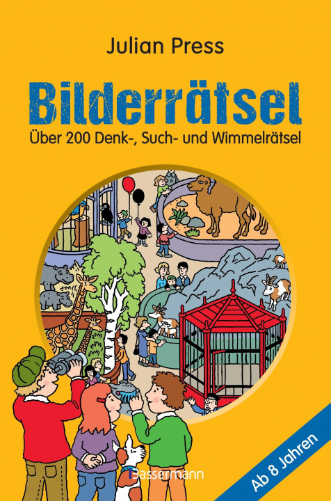 Kniha Bilderrätsel. Über 150 Rätsel für Kinder ab 8 Jahren. 