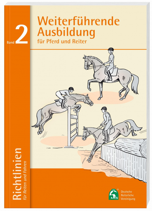 Kniha Weiterführende Ausbildung für Pferd und Reiter 