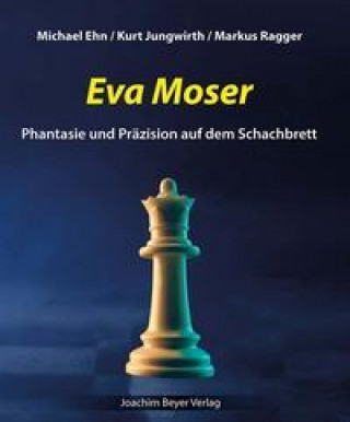 Kniha Eva Moser Kurt Jungwirth