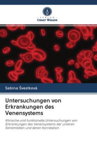 Kniha Untersuchungen von Erkrankungen des Venensystems Svestkova Sabina Svestkova