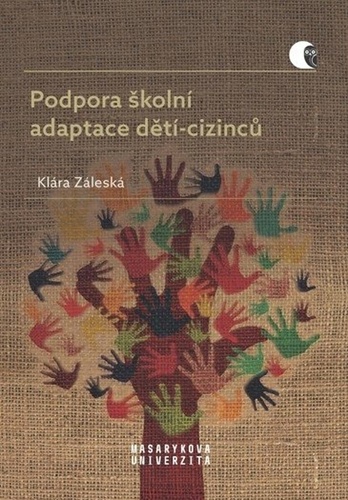 Knjiga Podpora školní adaptace dětí-cizinců Klára Záleská