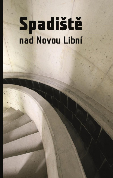 Książka Spadiště nad Novou Libní 