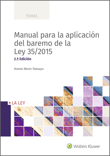 Audio Manual para la aplicación del baremo de la Ley 35/2015 (2.ª Edición) NOEMI MORTE TAMAYO
