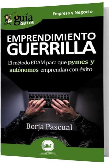 Knjiga GuiaBurros Emprendimiento Guerrilla BORJA PASCUAL