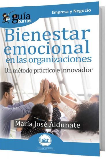 Kniha GuiaBurros Bienestar emocional en las organizaciones MRIA JOSE ALDUNATE