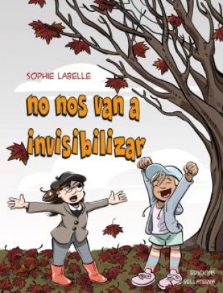 Βιβλίο NO NOS VAN A INVISIBILIZAR SOPHIE LABELLE