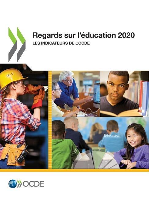 Knjiga Regards Sur l'Education 2020 Les Indicateurs de l'Ocde OECD