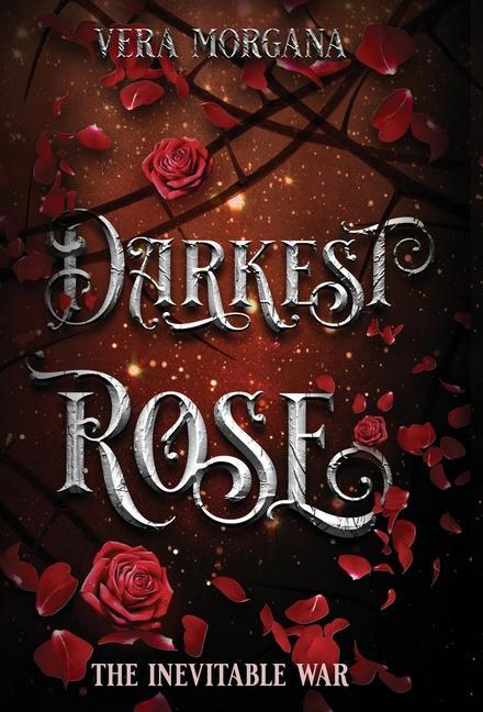 Knjiga Darkest Rose Morgana Vera Morgana