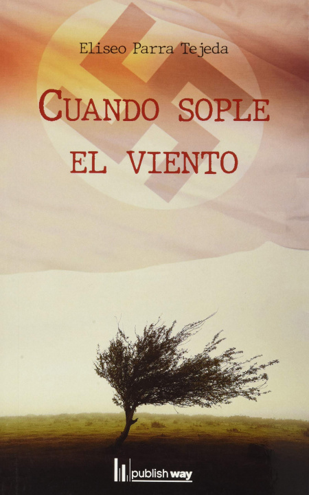 Knjiga CUANDO SOPLE EL VIENTO ELISEO PARRA TEJADA