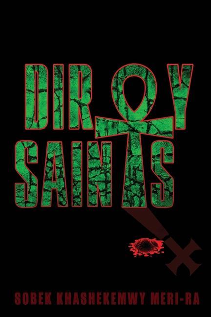 Knjiga Dirty Saints Sobek Meri Ra