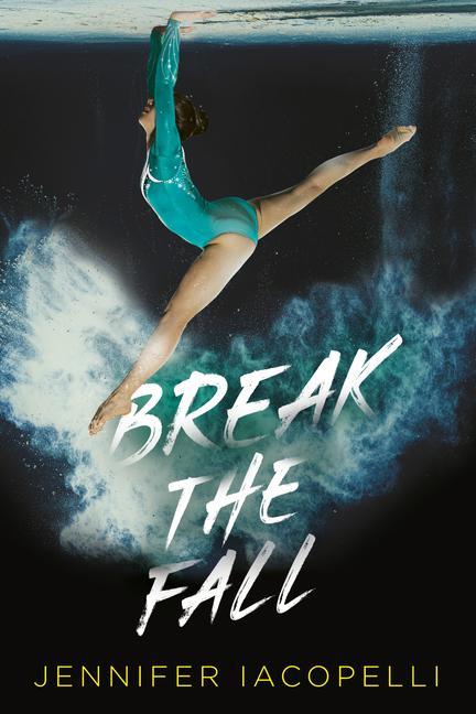 Kniha Break the Fall Jennifer Iacopelli