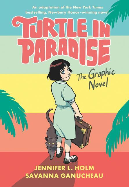 Kniha Turtle in Paradise: The Graphic Novel Savanna Ganucheau
