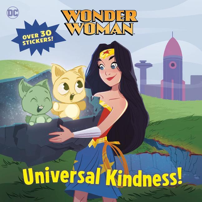 Kniha Universal Kindness! (DC Super Heroes: Wonder Woman) Pernille Orum