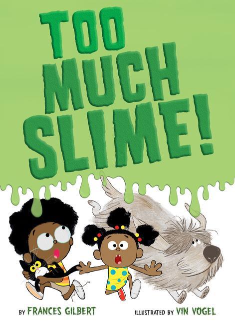 Knjiga Too Much Slime! Vin Vogel