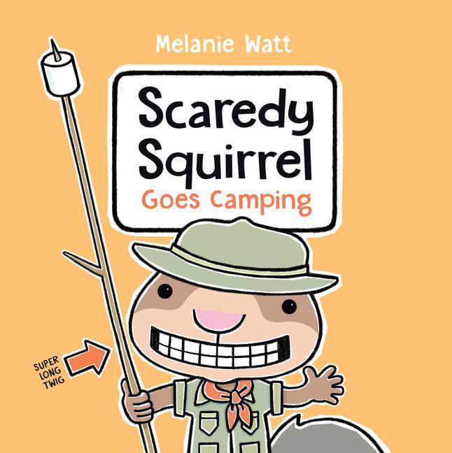 Knjiga Scaredy Squirrel Goes Camping 