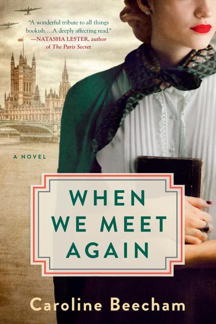 Knjiga When We Meet Again Caroline Beecham