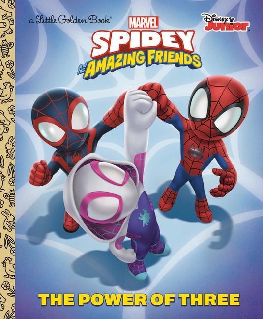 Book The Power of Three (Marvel Spidey and His Amazing Friends) Golden Books